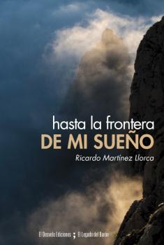 portada de 'Hasta la frontera de mi sueño'