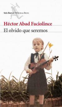/upload/fotos/blogs_entradas/el_olvido_que_seremos_med.jpg